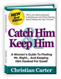 Catch Him & Keep Him