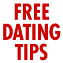Click here to read Free Dating Tips for guys